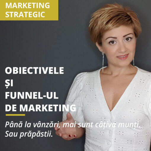 obiectivele si funnel-ul de-marketing